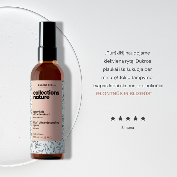 Collections Nature Kids Ultra-Detangling purškiklis vaikams – klientės atsiliepimas apie švelnius, glotnius ir blizgius plaukus su maloniu kvapu.