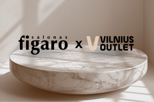 Vilnius Outlet 3-asis gimtadienis - 3 Figaro pasiūlymai JUMS!